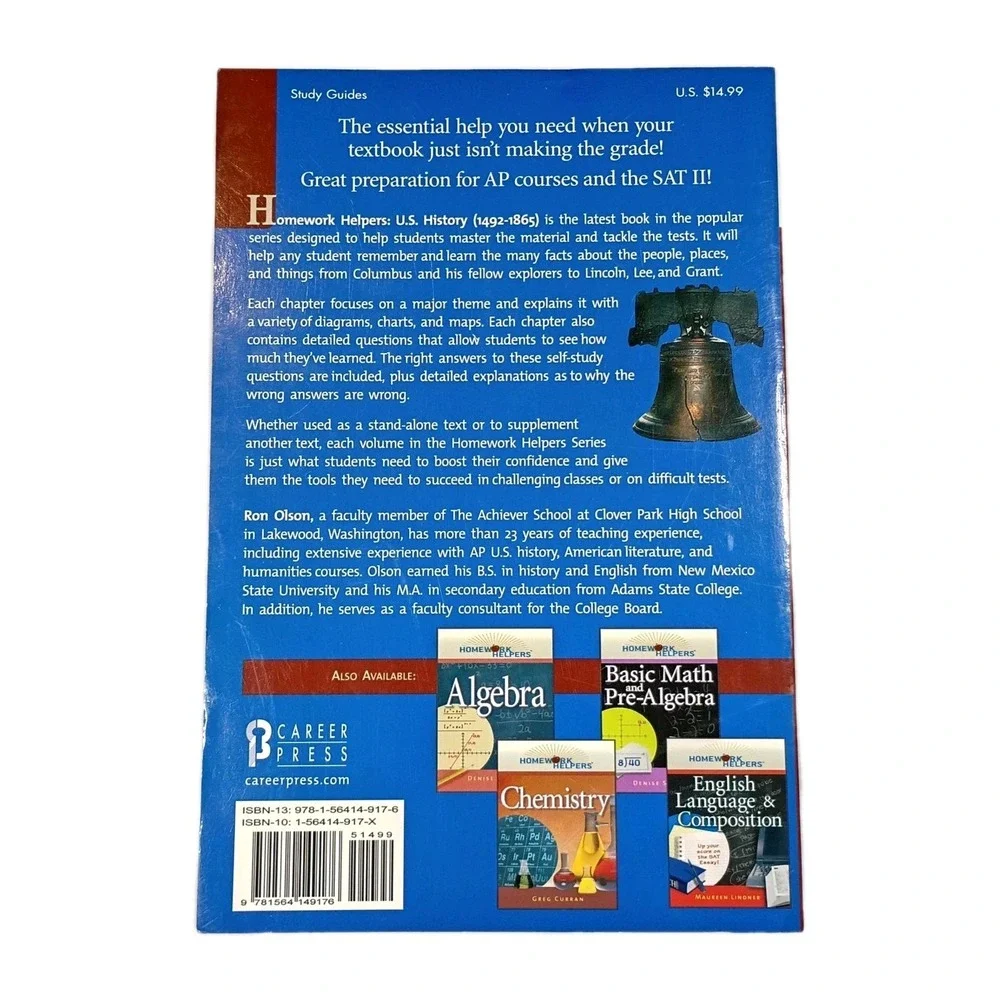 Homework Helpers: U.S.‎ History (1492-1865) Ron Olson Career Press 2007